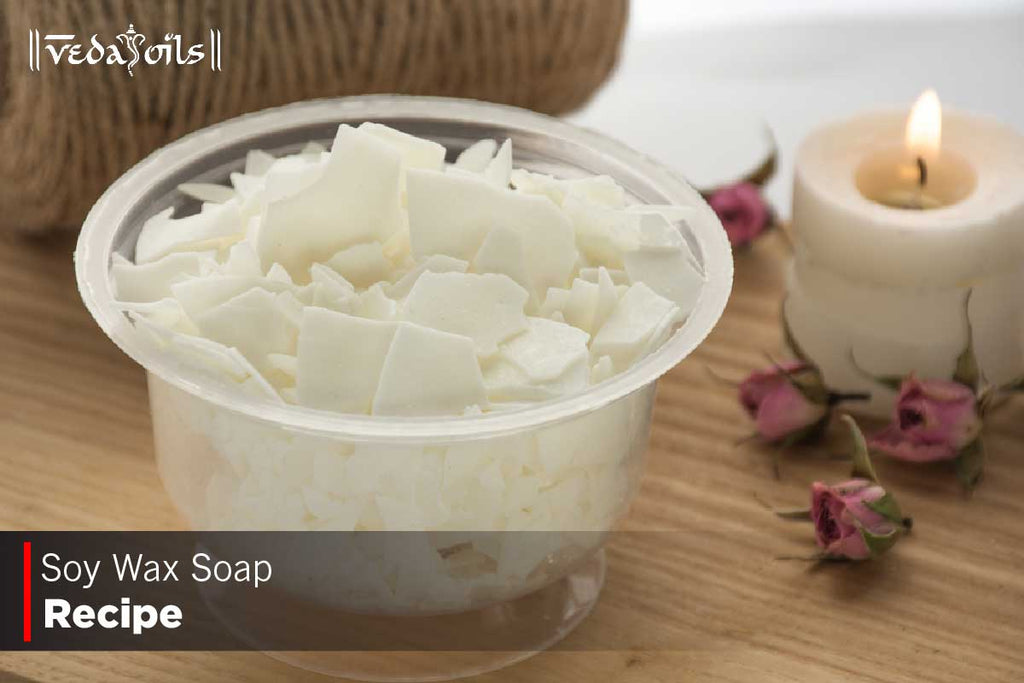 Homemade Soy Wax Soap Easy Steps To Make Soap at Home VedaOils