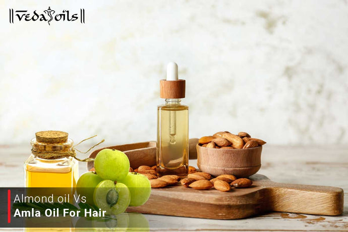 Almond Oil Vs Amla Oil: Uses & Benefits For Hair and Skin