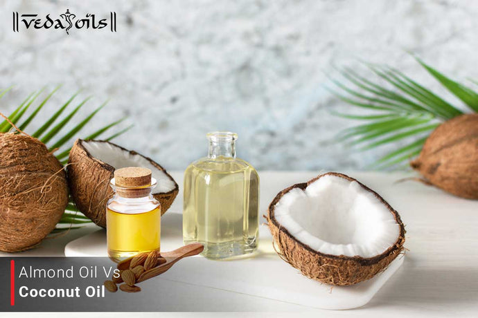 Almond Oil Vs Coconut Oil For Hair & Skin
