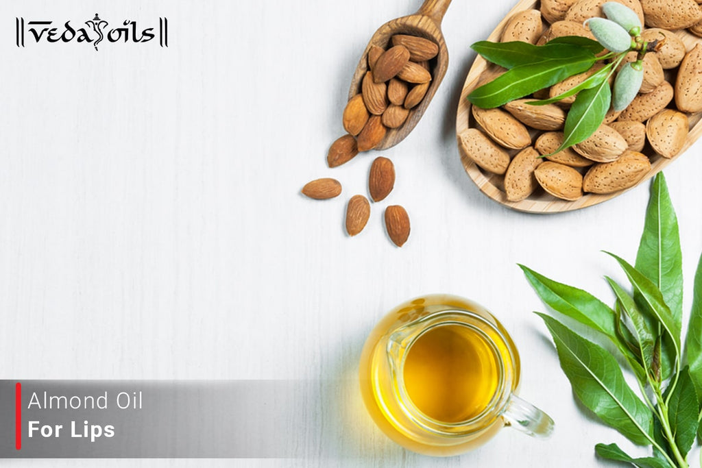 Almond Oil For Lips Benefits & How To Use VedaOils