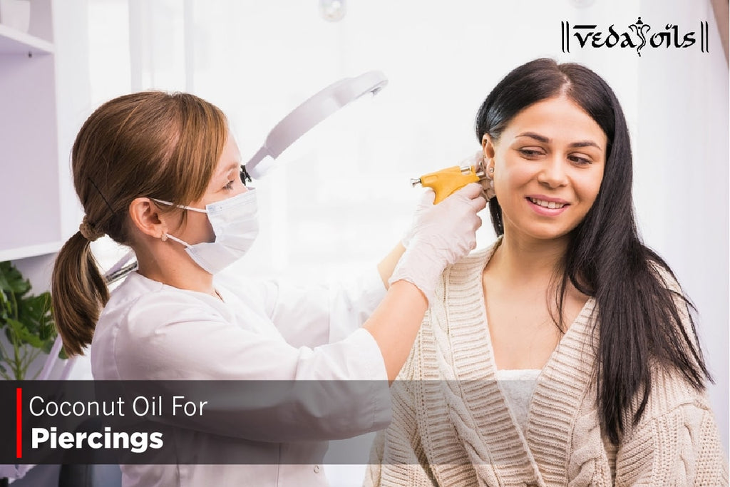 Coconut Oil For Piercings Benefits & How To Use VedaOils