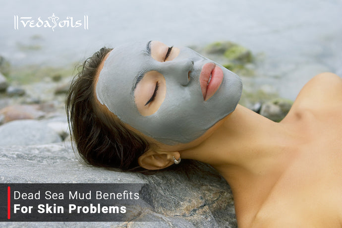 Dead Sea Mud Benefits For Skin Problems