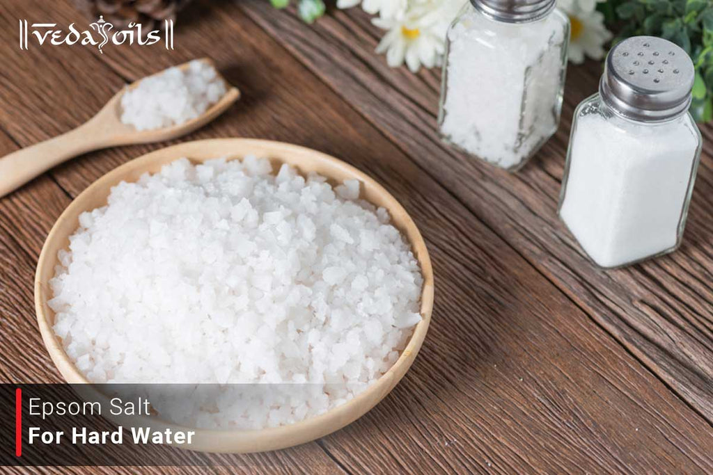 Naturally Unlock the Power of Epsom Salt For Hard Water – VedaOils