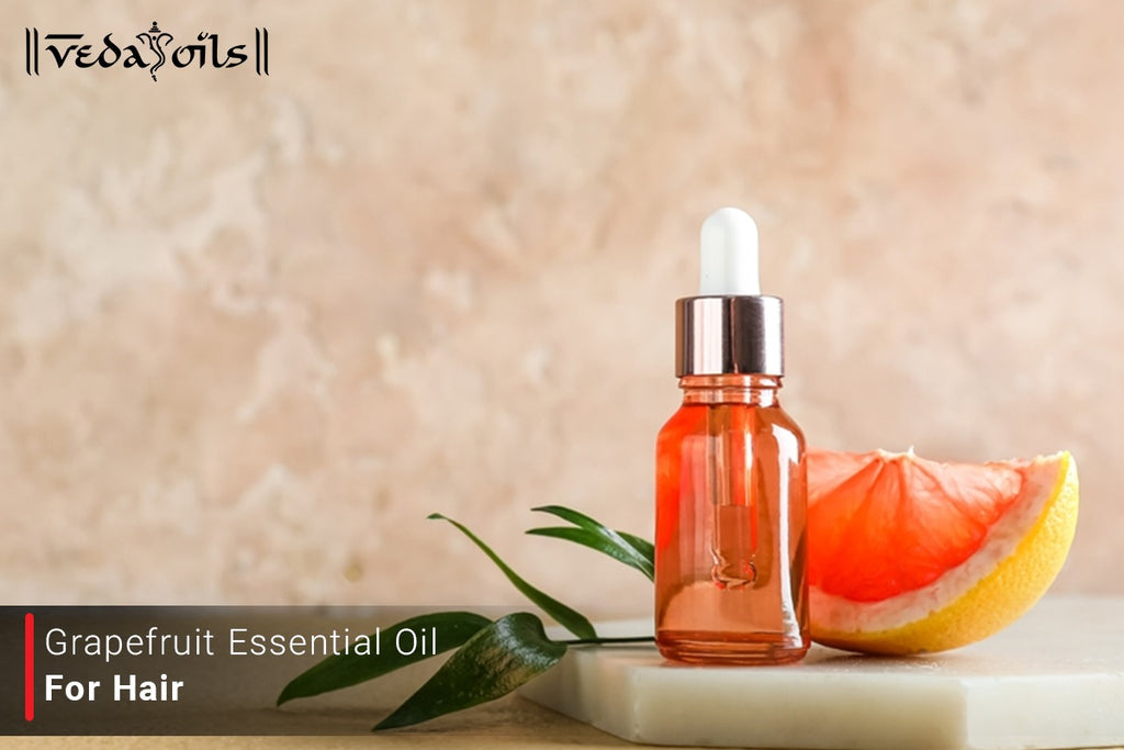 Grapefruit Essential Oil for Hair 7 Major Benefits of Grapefruit Oil