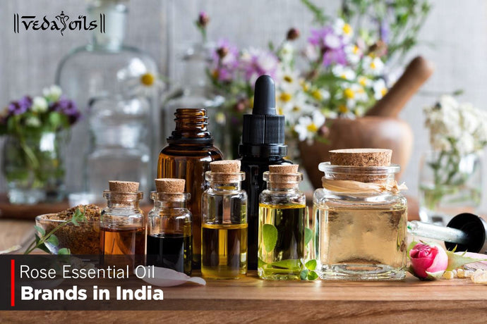 Rose Essential Oil Brands in India 2024