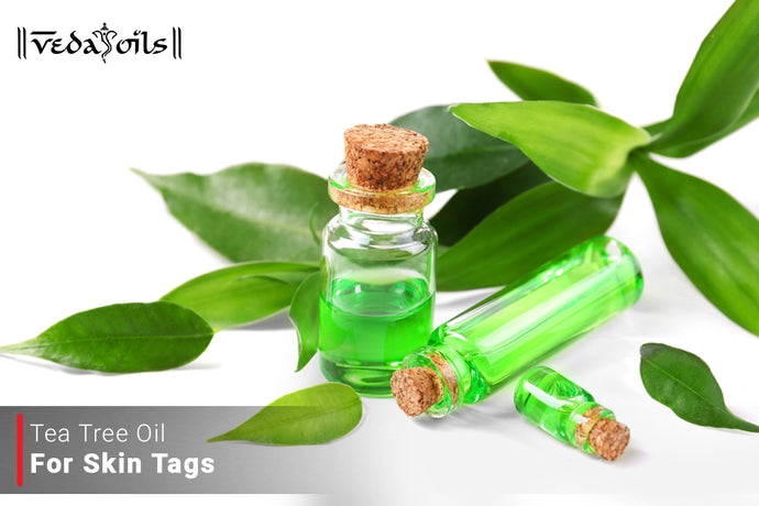 Tea Tree Oil For Skin Tags - Skin Tags Removal With Natural Oil
