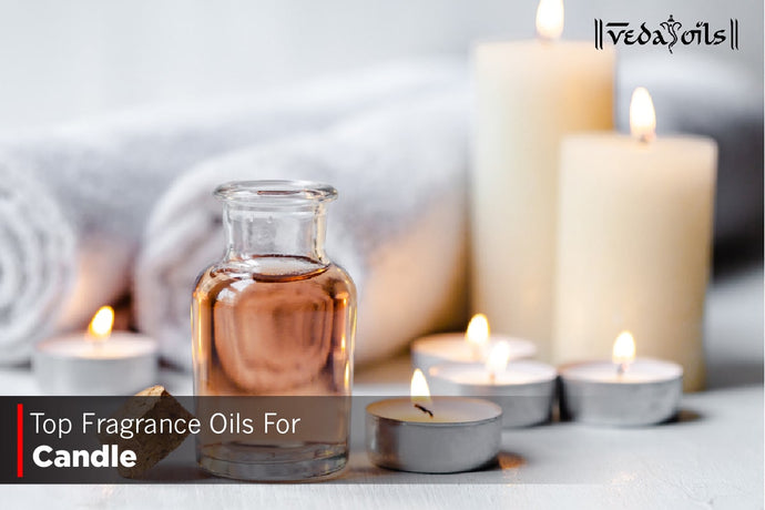 Popular Fragrance Oils For Candle Manufacturers