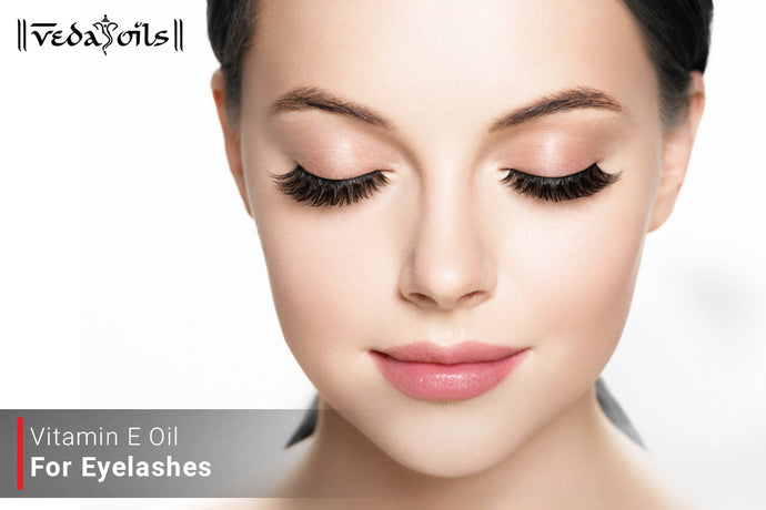 Vitamin E Oil For Eyelashes | Longer & Darker Lash Growth Oil