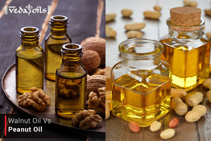Walnut Oil Vs. Peanut Oil - Which One Is Better ?