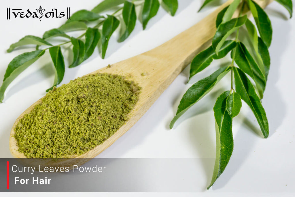 Curry Leaves Powder For Hair Growth & Healthy Scalp VedaOils