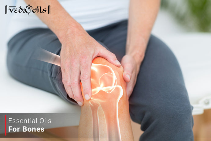 Essential Oils For Broken Bones | Natural Oils For Osteoporosis Treatment