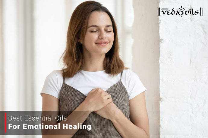 Essential Oils For Emotional Healing | Aromatherapy For Emotional Release