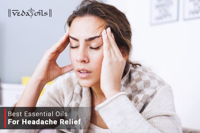 Essential Oils For Headaches and Migraine