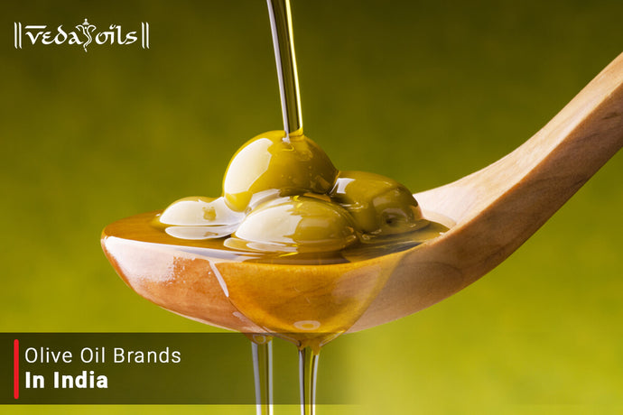 Olive Oil Brands in India 2024 - Buyers Guide