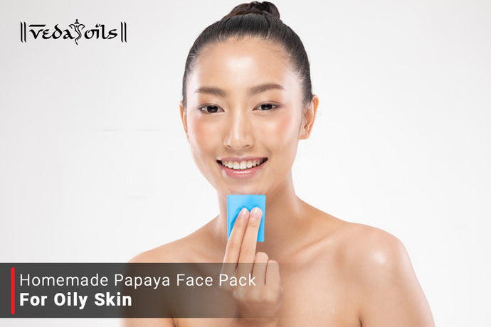 Homemade Papaya Face Pack For Oily Skin