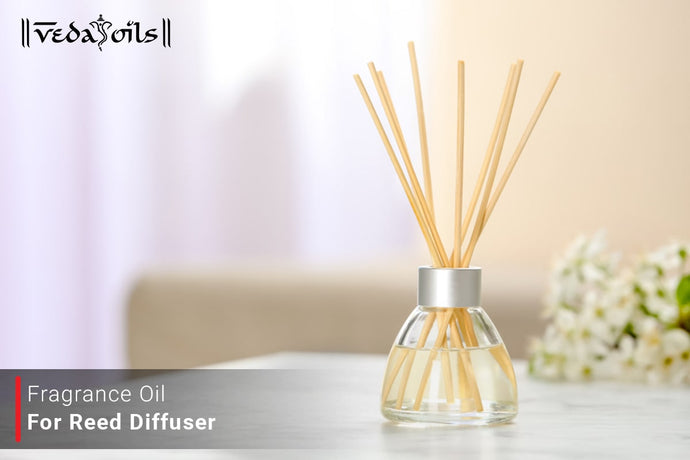 Fragrance Oils For Reed Diffuser