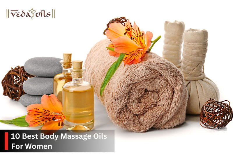 10 Best Body Massage Oil For Women In 2025