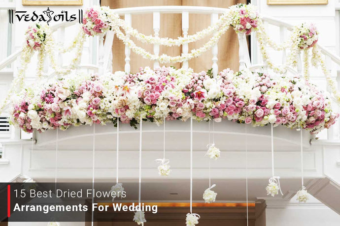 15 Best Dried Flowers Arrangements For Wedding