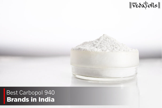 Carbopol 940 Brands in India -List of Popular Brands