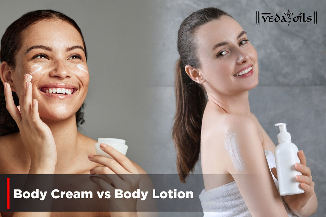 Body Cream vs Body Lotion