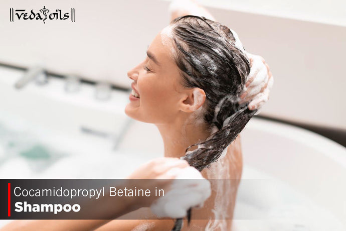 Cocamidopropyl Betaine in Shampoo - Uses And Side Effects