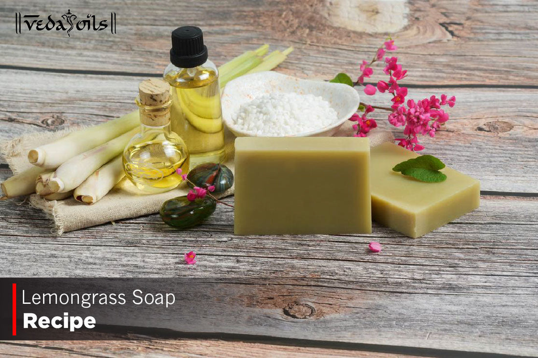 How To Make Lemongrass Soap - 8 Easy Steps