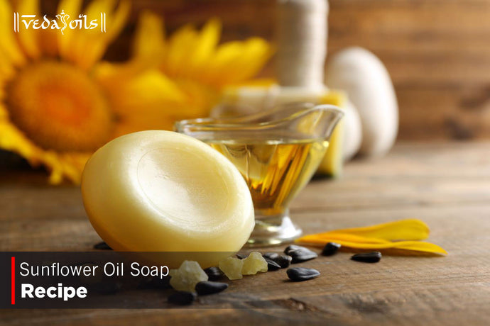 Sunflower Soap Recipe - Homemade Soap With Sunflower Oil