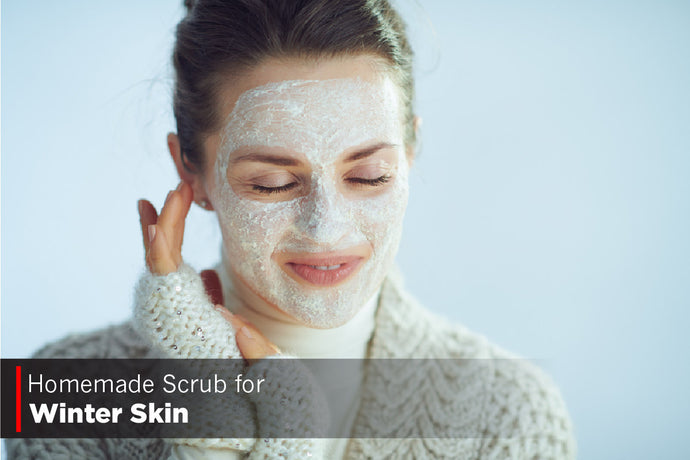 Homemade Scrub For Winter Skin - Easy DIY Recipe