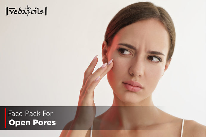 Face Pack For Open Pores - Do It Yourself