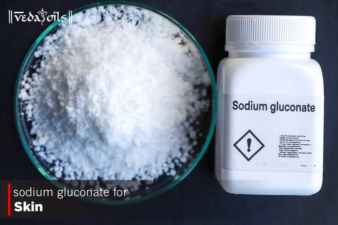 Sodium Gluconate For Skin Rash - Benefits & How to uses it