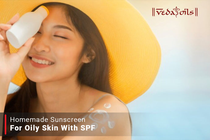 Homemade Sunscreen For Oily Skin with SPF - DIY Recipes