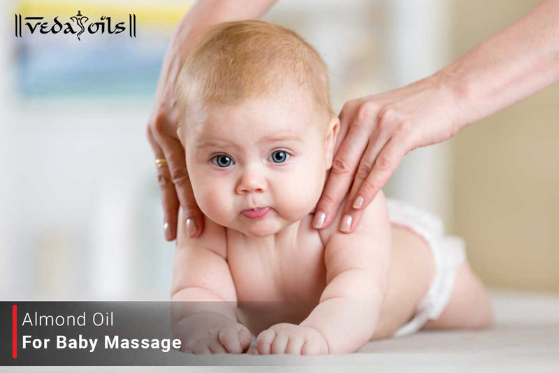 Almond Oil For Baby Massage - Benefits & DIY Recipe for Delicate Skin