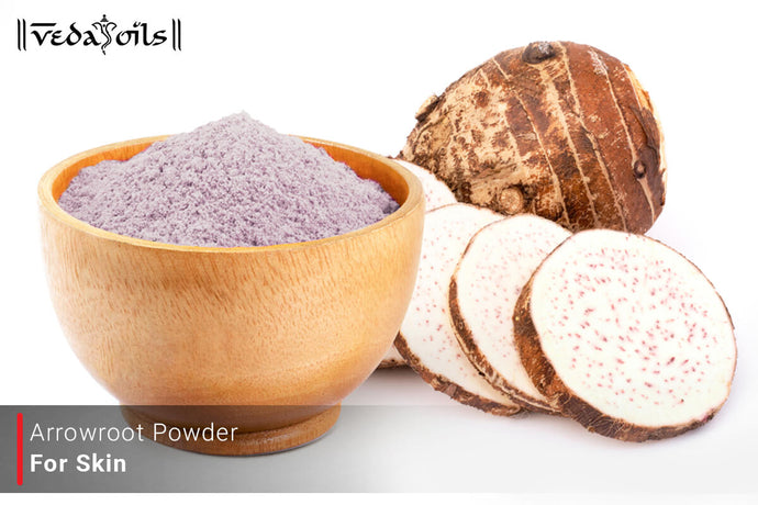 Arrowroot Powder For Skin - Soft & Supple Texture