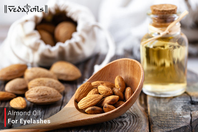Almond Oil For Eyelashes Growth - Benefits & How To Use