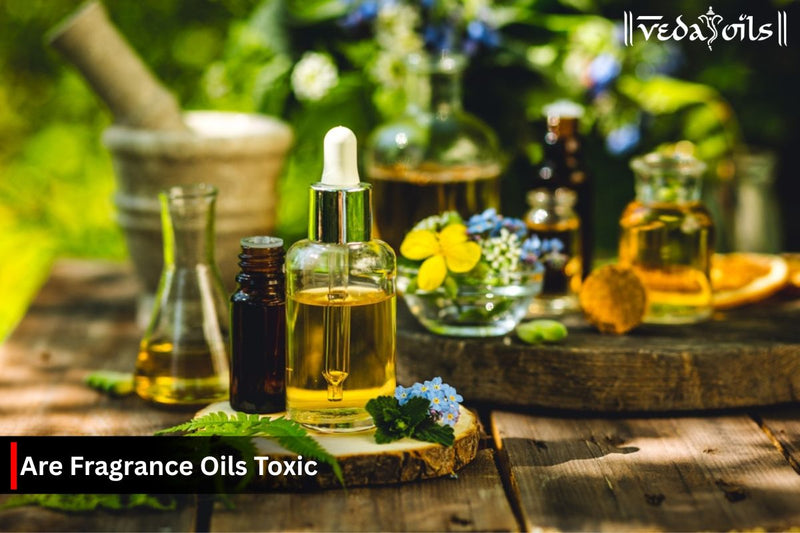 Are Fragrance Oils Toxic? Safety, Skin Risks & Safe Usage Guide