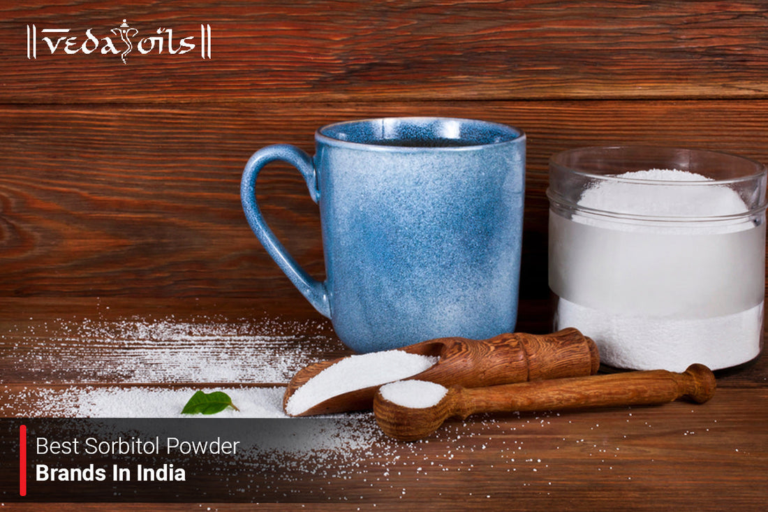 Best Sorbitol Powder Brands in India 2025