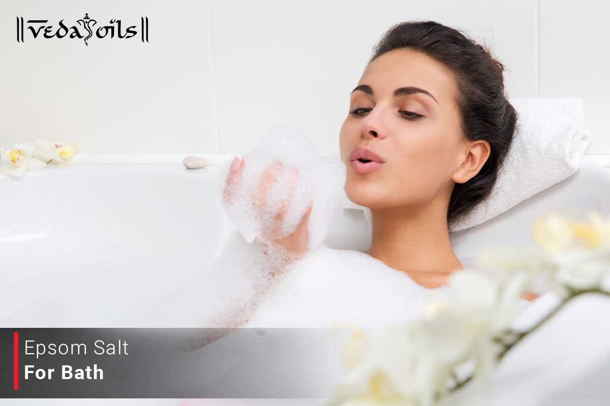 Epsom Salt for Bath: Benefits & How to Use for Relaxation – VedaOils