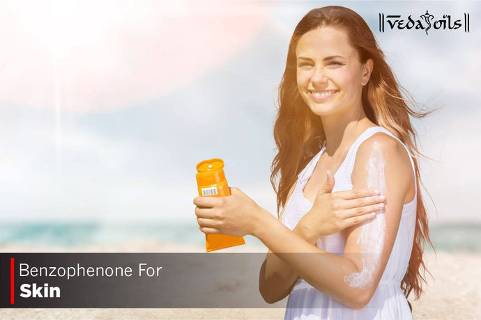 Benzophenone In Skincare - Maximise Skin Benefits