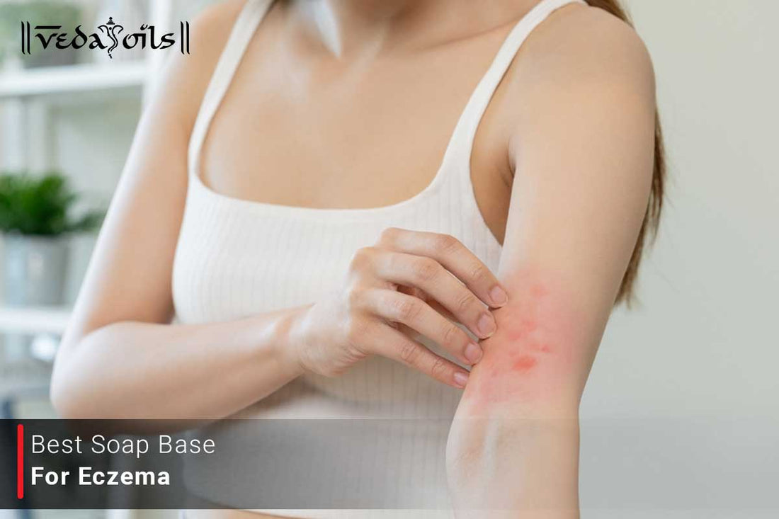 Best Soap Base For Eczema