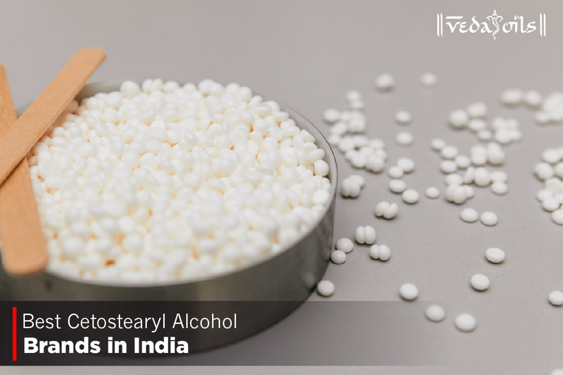 Best Cetostearyl Alcohol Brands in India | Cetostearyl Alcohol Brands