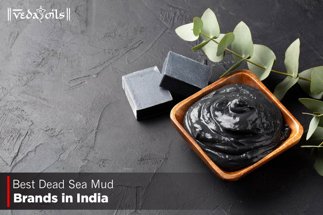 Best Dead Sea Mud Brands in India 2026