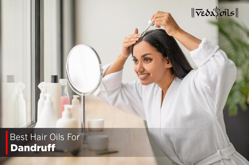 Natural Hair Oils For Dandruff Problem