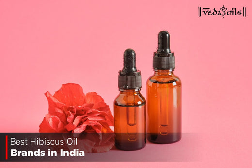 Hibiscus Oil Brands in India