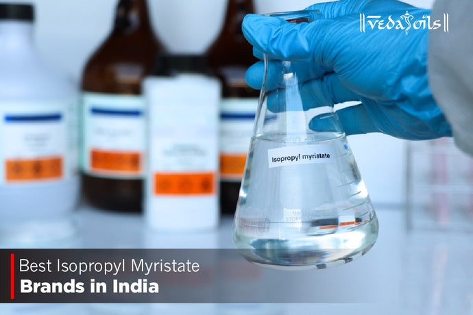 Isopropyl Myristate Brands in India 2024 - Top-Rated Brands