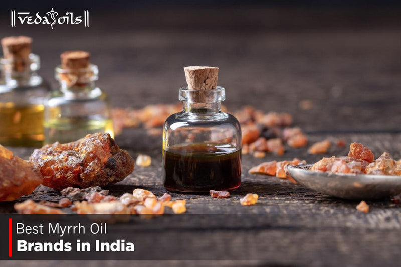 Myrrh Oil Brands in India 2026 - Choose Your Favorite