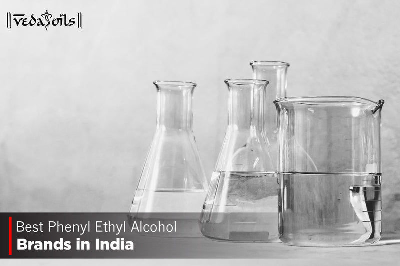 Phenyl Ethyl Alcohol Brands in India 2025