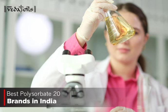Polysorbate 20 Brands in India 2024
