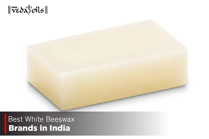 White Beeswax Brands in India 2024