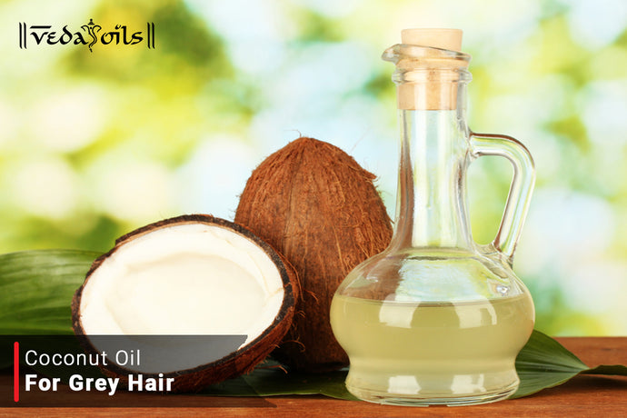 Coconut Oil For Grey Hair - Easy & Simple Recipe