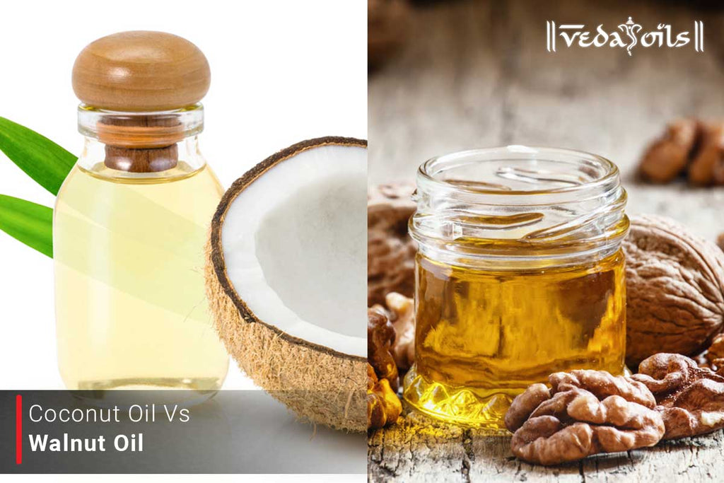 Coconut Oil Vs Walnut Oil Which One is Better ? VedaOils